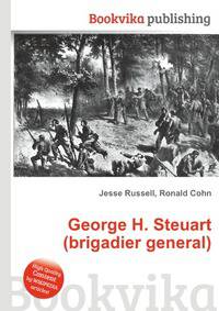 George H. Steuart (brigadier general)