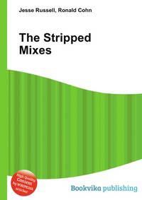 The Stripped Mixes