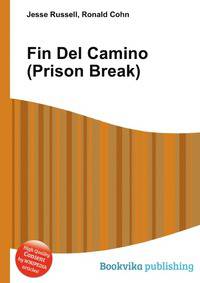 Fin Del Camino (Prison Break)