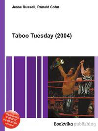Taboo Tuesday (2004)