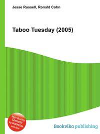 Taboo Tuesday (2005)