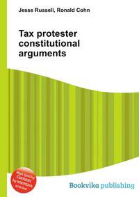 Tax protester constitutional arguments