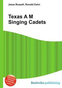 Texas A&amp;M Singing Cadets