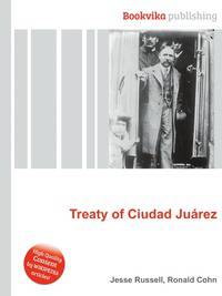 Treaty of Ciudad Juarez