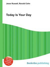 Today Is Your Day