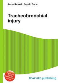 Tracheobronchial injury