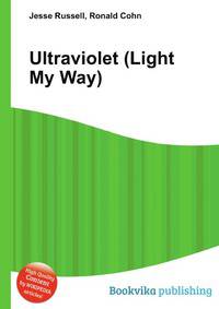 Ultraviolet (Light My Way)