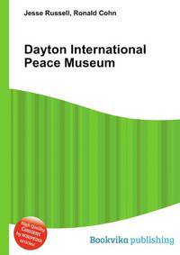 Dayton International Peace Museum