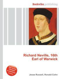 Richard Neville, 16th Earl of Warwick