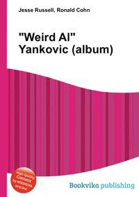 "Weird Al" Yankovic (album)