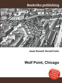 Wolf Point, Chicago