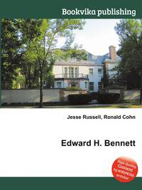 Edward H. Bennett