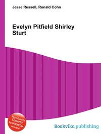 Evelyn Pitfield Shirley Sturt