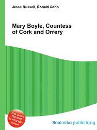 Mary Boyle, Countess of Cork and Orrery