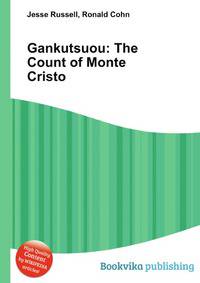 Gankutsuou: The Count of Monte Cristo
