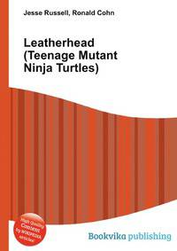Leatherhead (Teenage Mutant Ninja Turtles)