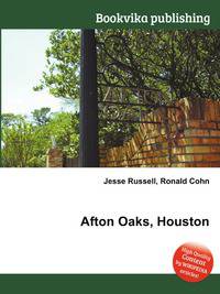 Afton Oaks, Houston