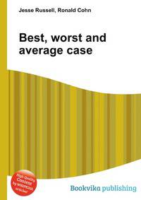 Best, worst and average case