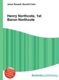 Henry Northcote, 1st Baron Northcote