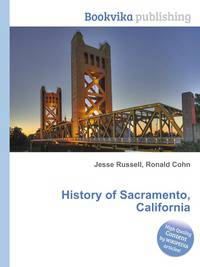 History of Sacramento, California