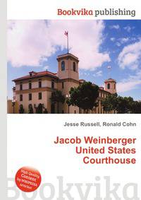 Jacob Weinberger United States Courthouse