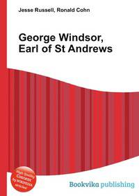 George Windsor, Earl of St Andrews