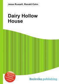 Dairy Hollow House
