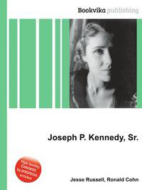 Joseph P. Kennedy, Sr.