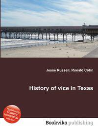 History of vice in Texas
