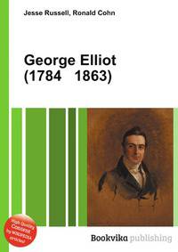 George Elliot (1784 1863)