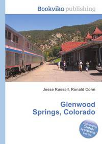 Glenwood Springs, Colorado