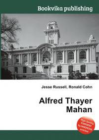 Alfred Thayer Mahan