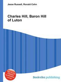 Charles Hill, Baron Hill of Luton