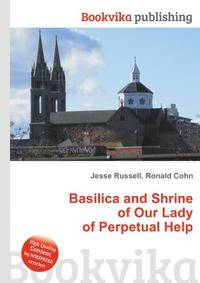 Basilica and Shrine of Our Lady of Perpetual Help