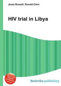 HIV trial in Libya