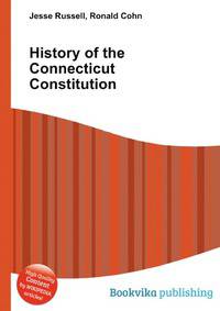 History of the Connecticut Constitution