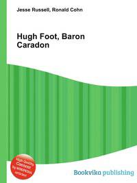 Hugh Foot, Baron Caradon