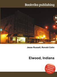 Elwood, Indiana