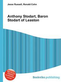 Anthony Stodart, Baron Stodart of Leaston
