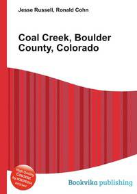Coal Creek, Boulder County, Colorado