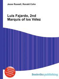 Luis Fajardo, 2nd Marquis of los Velez