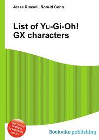 List of Yu-Gi-Oh! GX characters