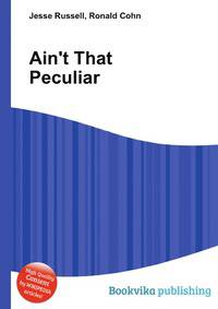Ain't That Peculiar