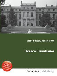 Horace Trumbauer