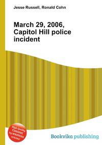 March 29, 2006, Capitol Hill police incident
