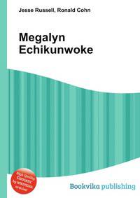 Megalyn Echikunwoke