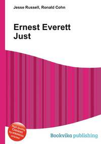 Ernest Everett Just