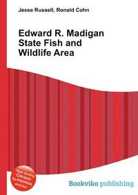 Edward R. Madigan State Fish and Wildlife Area