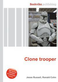 Clone trooper