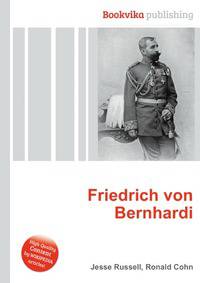 Friedrich von Bernhardi